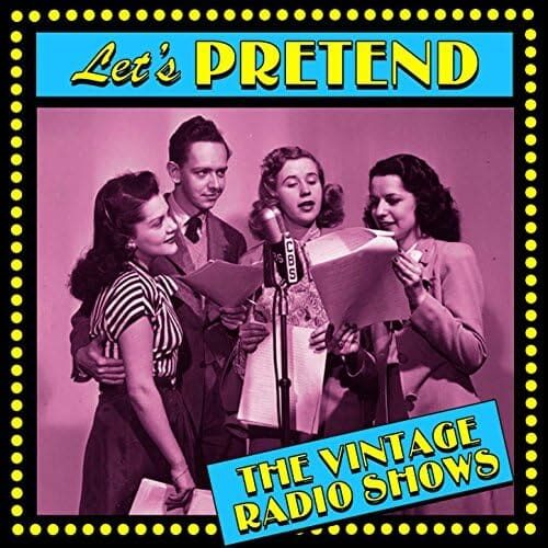 Let's Pretend - Vintage Radio